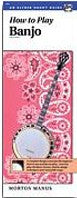How To Play Banjo Handy Guide by